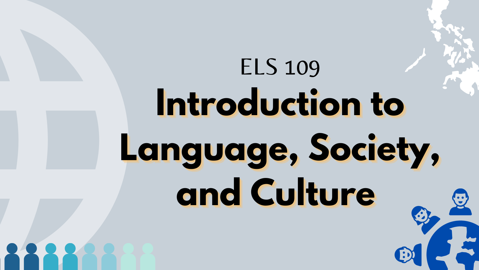 Introduction to Language, Culture, and Society