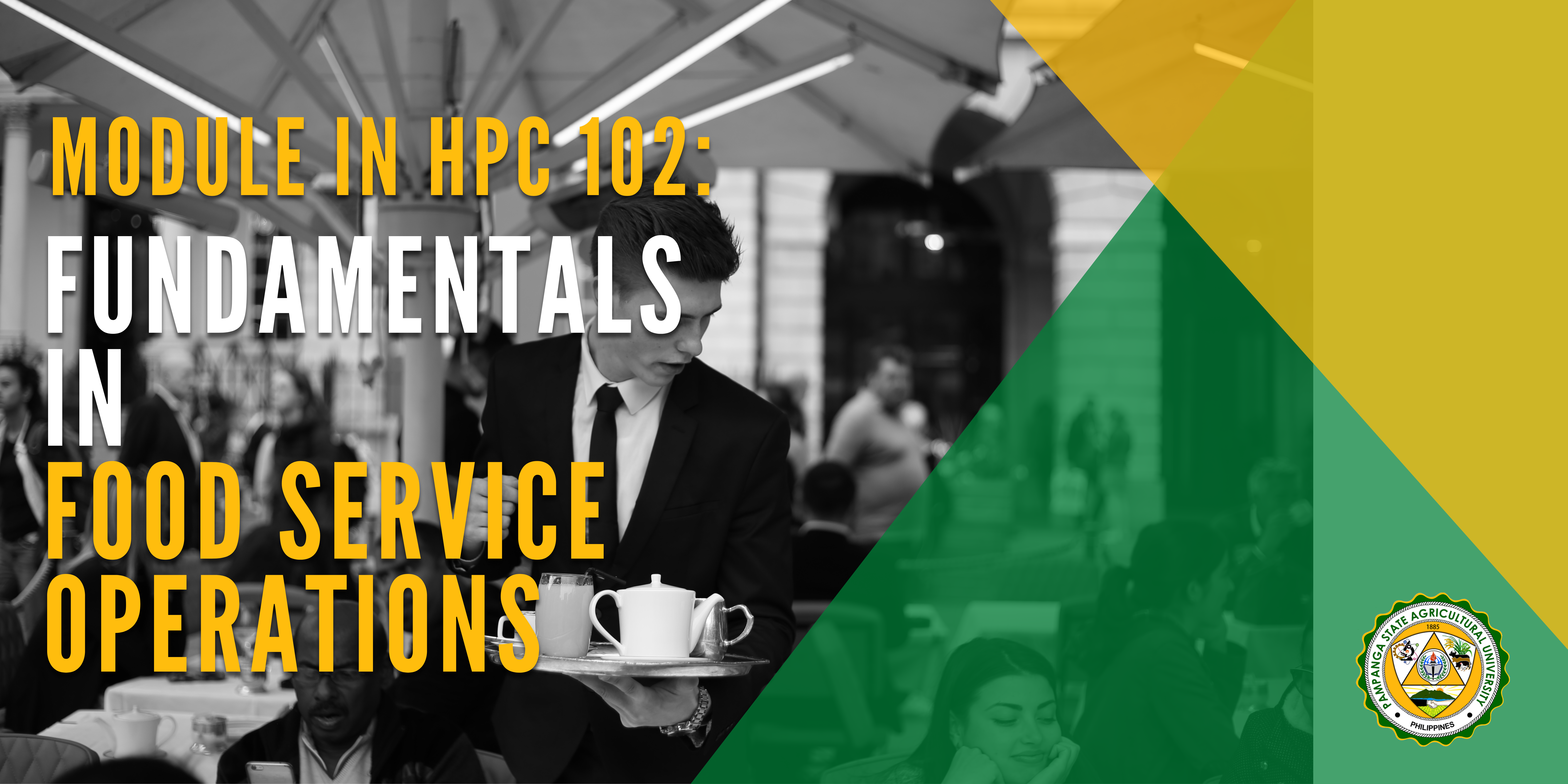 22-23 FUNDAMENTALS IN FOOD SERVICE OPERATIONS